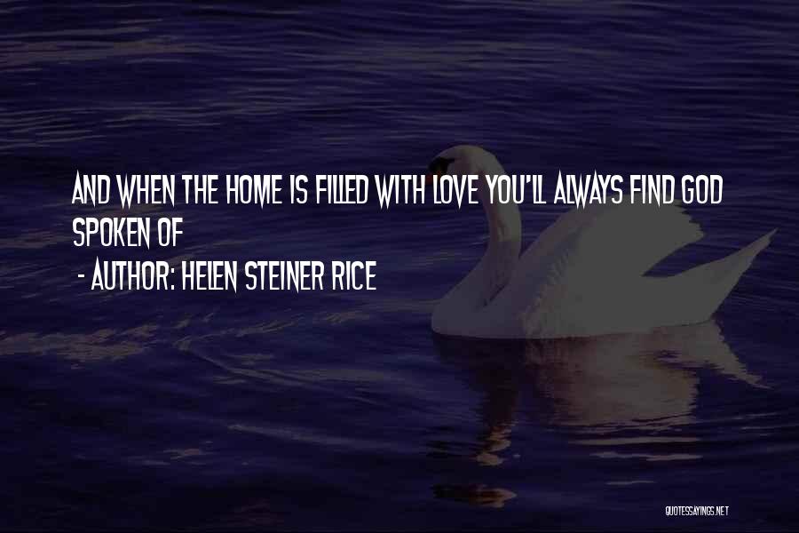When You Find Love Quotes By Helen Steiner Rice