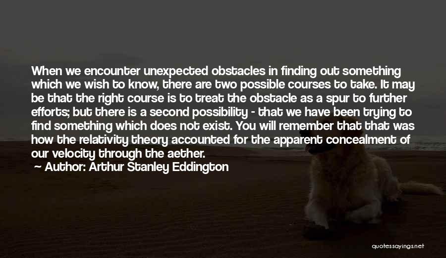 When You Find Out Quotes By Arthur Stanley Eddington