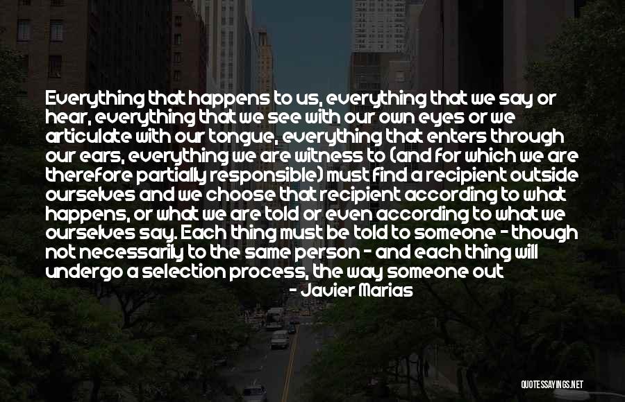 When You Find That Someone Quotes By Javier Marias When You Find That Someone Quotes By Javier Marias