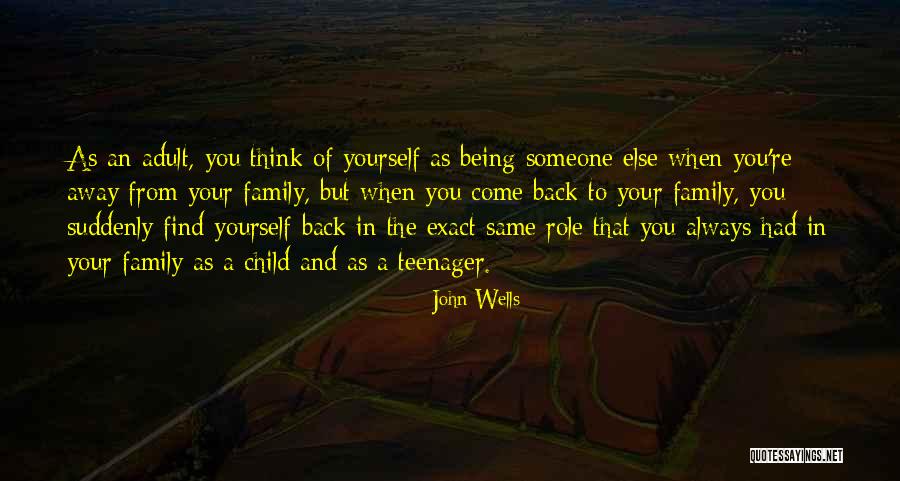When You Find That Someone Quotes By John Wells When You Find That Someone Quotes By John Wells