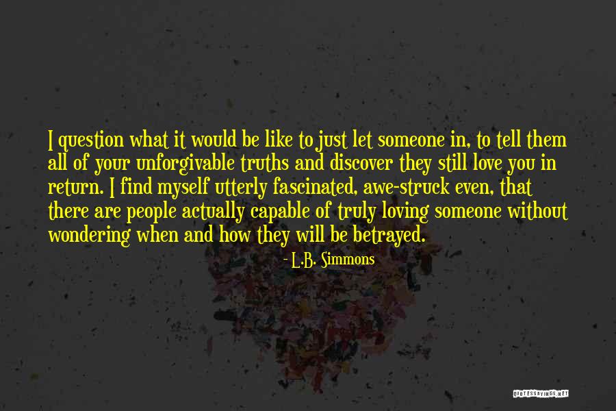 When You Find That Someone Quotes By L.B. Simmons When You Find That Someone Quotes By L.B. Simmons