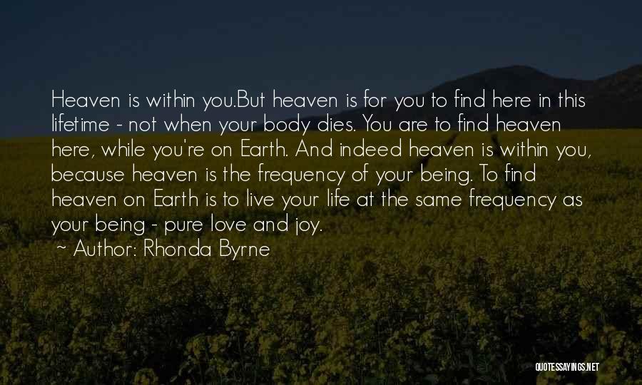 When You Find The Love Of Your Life Quotes By Rhonda Byrne