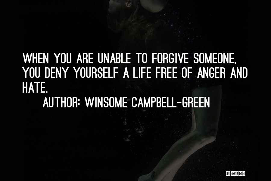 When You Forgive Someone Quotes By Winsome Campbell-Green