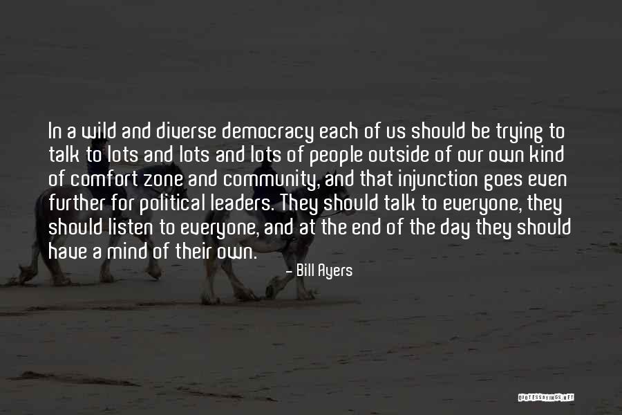 When You Get In The End Zone Quotes By Bill Ayers When You Get In The End Zone Quotes By Bill Ayers
