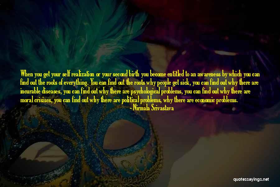 When You Get Sick Quotes By Nirmala Srivastava When You Get Sick Quotes By Nirmala Srivastava