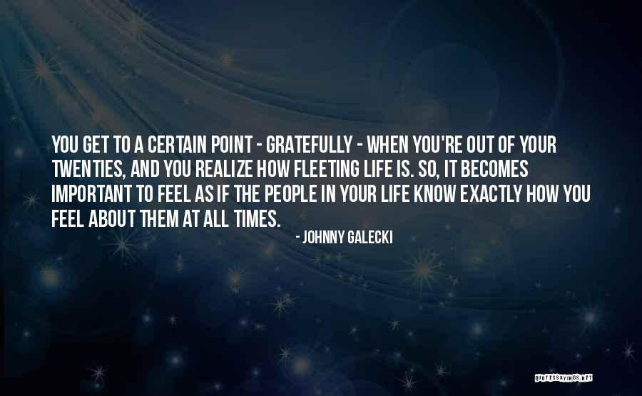 When You Get To The Point Quotes By Johnny Galecki When You Get To The Point Quotes By Johnny Galecki