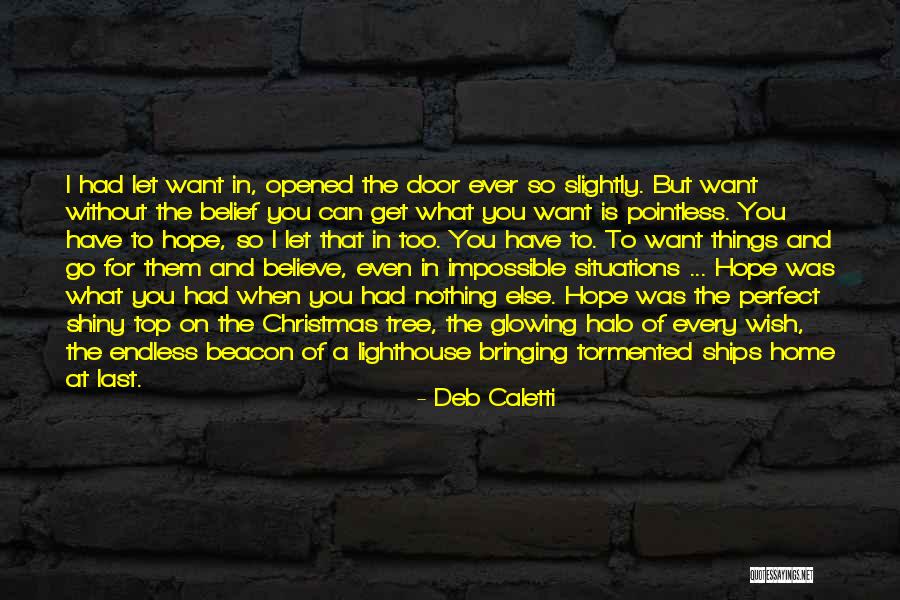When You Get To The Top Quotes By Deb Caletti When You Get To The Top Quotes By Deb Caletti