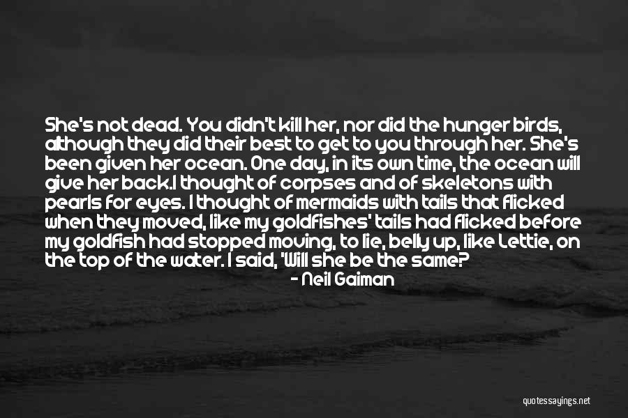 When You Get To The Top Quotes By Neil Gaiman When You Get To The Top Quotes By Neil Gaiman