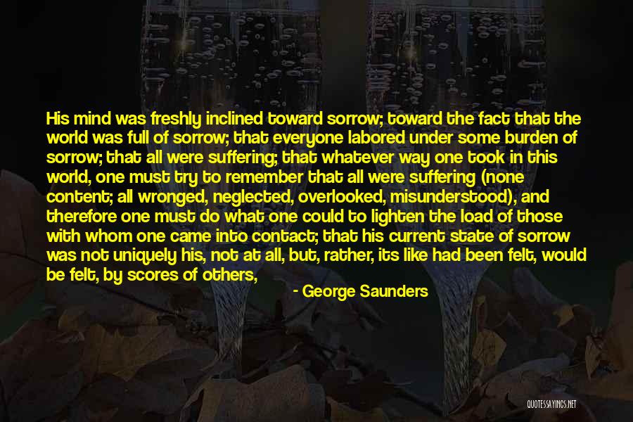 When You Have Been Wronged Quotes By George Saunders