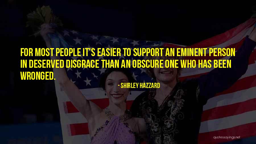 When You Have Been Wronged Quotes By Shirley Hazzard