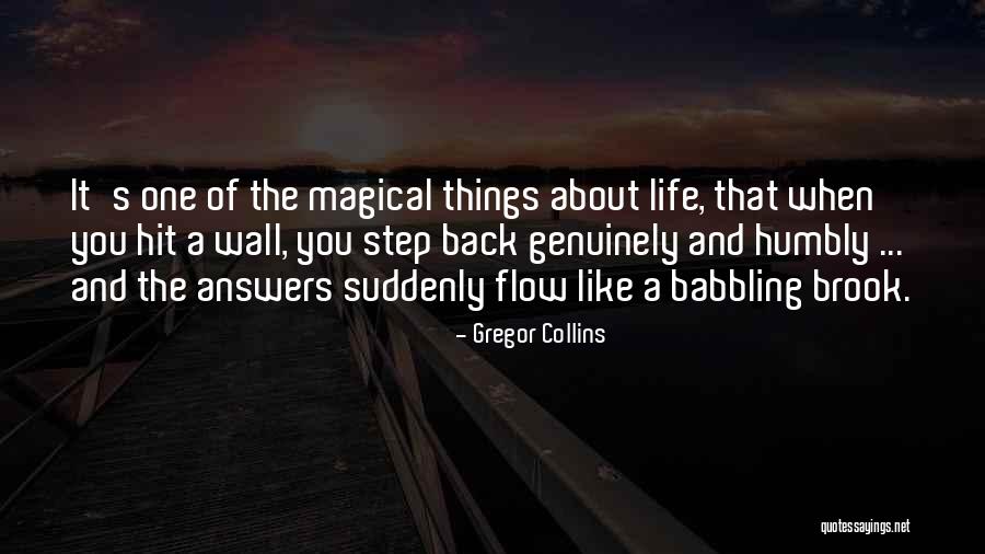 When You Hit A Wall Quotes By Gregor Collins When You Hit A Wall Quotes By Gregor Collins