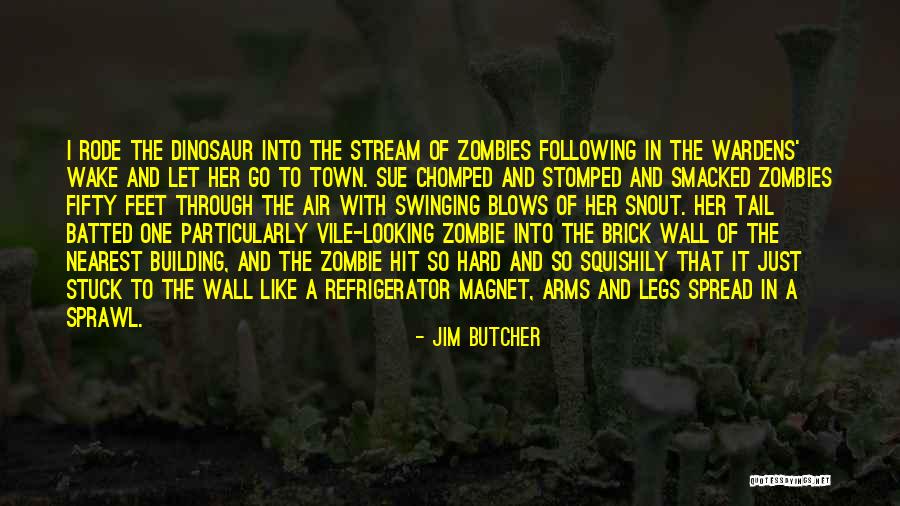 When You Hit A Wall Quotes By Jim Butcher When You Hit A Wall Quotes By Jim Butcher