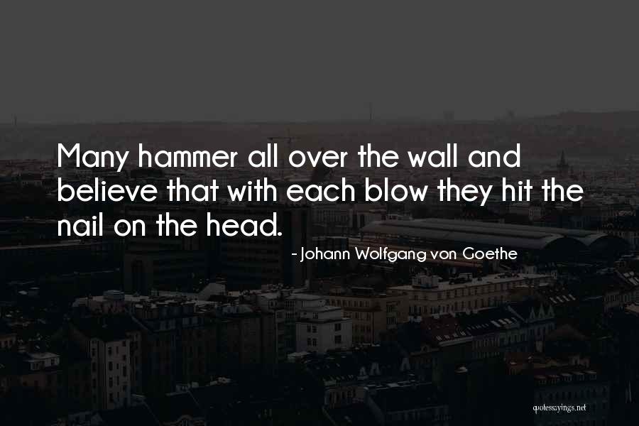 When You Hit A Wall Quotes By Johann Wolfgang Von Goethe When You Hit A Wall Quotes By Johann Wolfgang Von Goethe