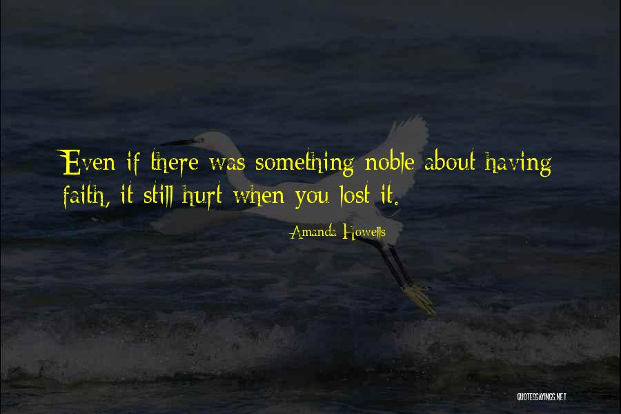When You Hurt Quotes By Amanda Howells When You Hurt Quotes By Amanda Howells
