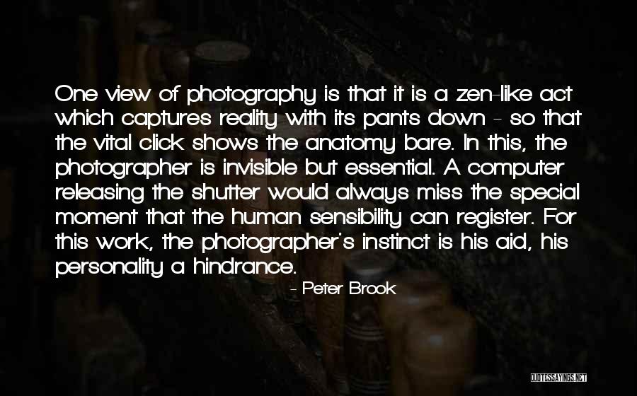 When You Just Click With Someone Quotes By Peter Brook When You Just Click With Someone Quotes By Peter Brook