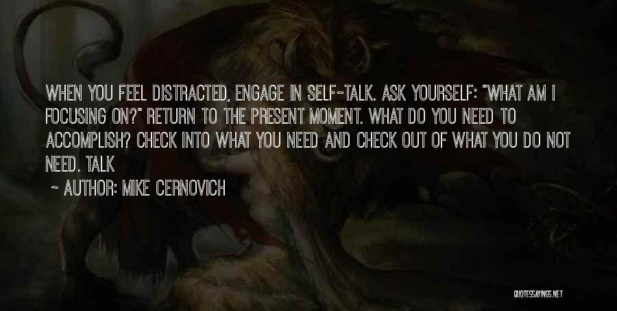 When You Just Need Someone To Talk To Quotes By Mike Cernovich