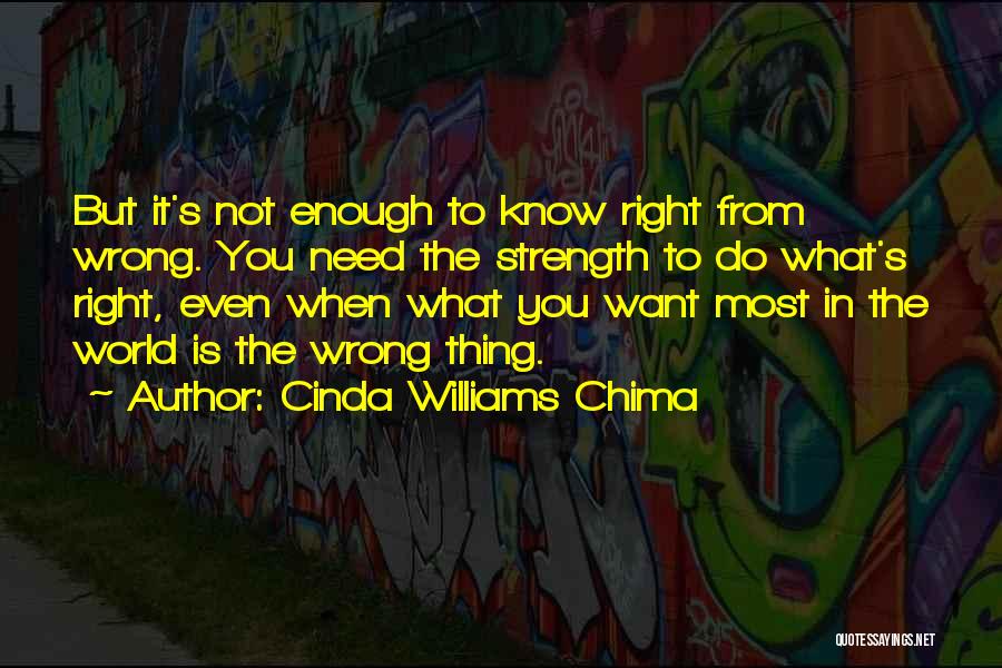 When You Know It's Enough Quotes By Cinda Williams Chima