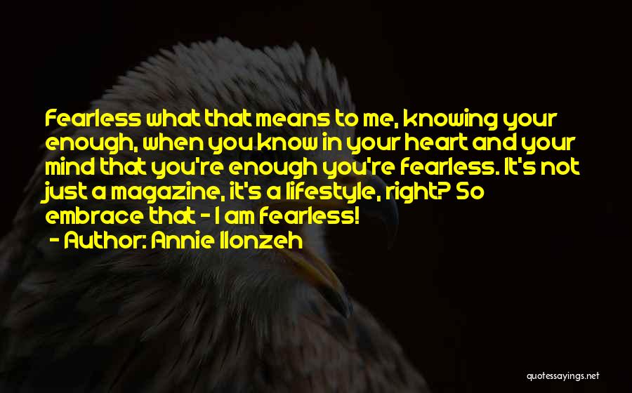 When You Know It's Not Right Quotes By Annie Ilonzeh