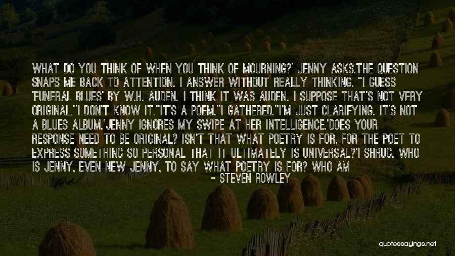 When You Know Your Why Quotes By Steven Rowley When You Know Your Why Quotes By Steven Rowley