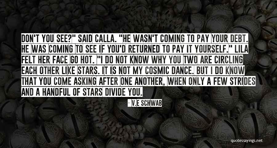 When You Know Your Why Quotes By V.E Schwab When You Know Your Why Quotes By V.E Schwab