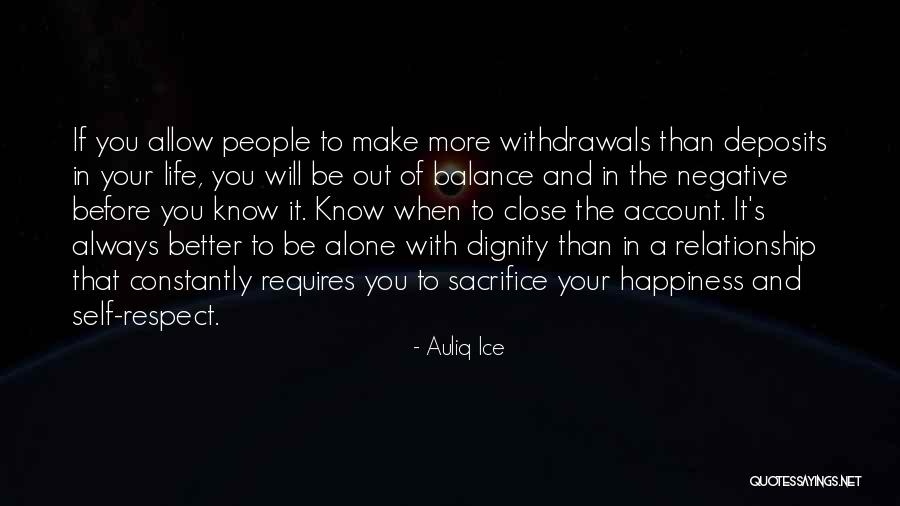 When You Know Your Worth Quotes By Auliq Ice When You Know Your Worth Quotes By Auliq Ice