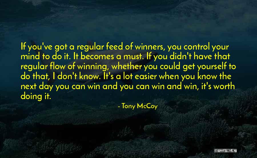When You Know Your Worth Quotes By Tony McCoy When You Know Your Worth Quotes By Tony McCoy