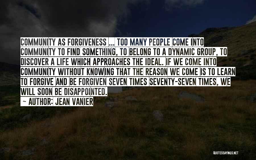 When You Learn To Forgive Quotes By Jean Vanier