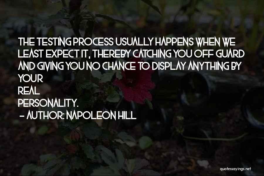 When You Least Expect It Quotes By Napoleon Hill