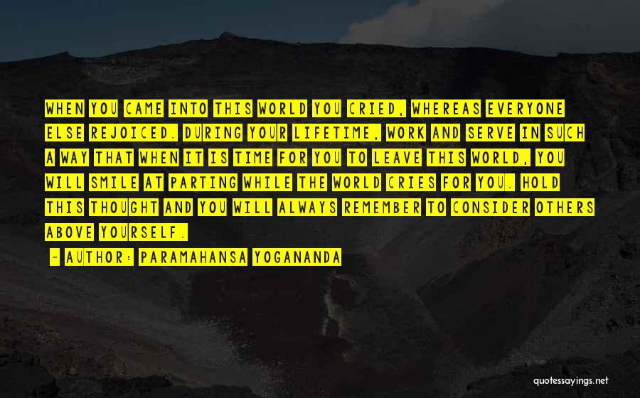 When You Leave This World Quotes By Paramahansa Yogananda