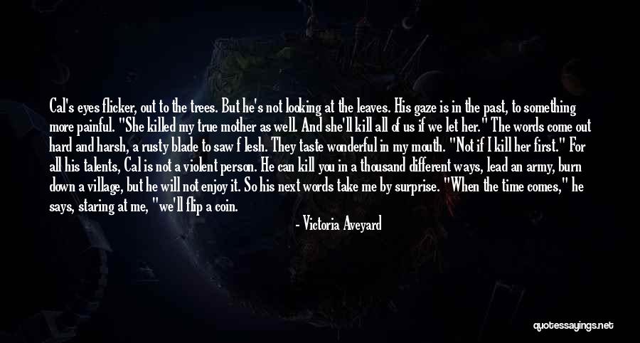 When You Let It All Out Quotes By Victoria Aveyard When You Let It All Out Quotes By Victoria Aveyard
