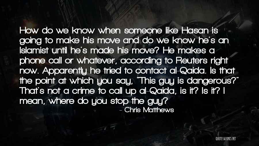 When You Like A Guy Quotes By Chris Matthews When You Like A Guy Quotes By Chris Matthews