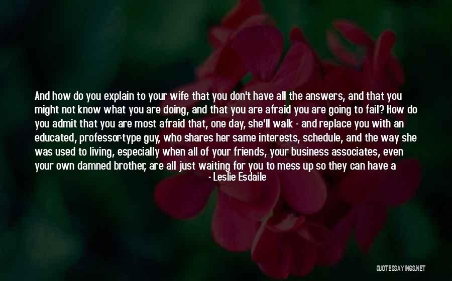 When You Look In Her Eyes Quotes By Leslie Esdaile