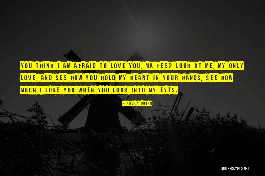 Love Quote Love Quote I Could Look Into Your Eyes Until The