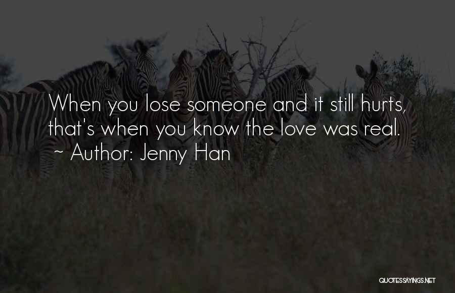 When You Lose Someone Quotes By Jenny Han