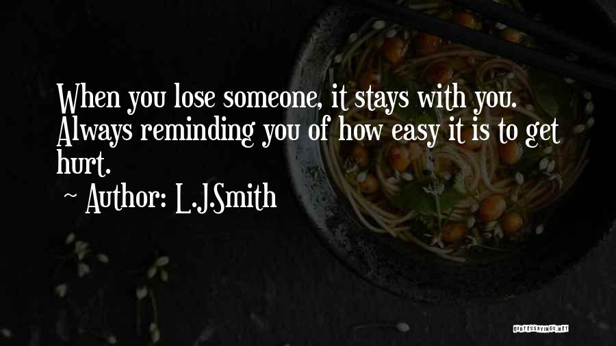 When You Lose Someone Quotes By L.J.Smith
