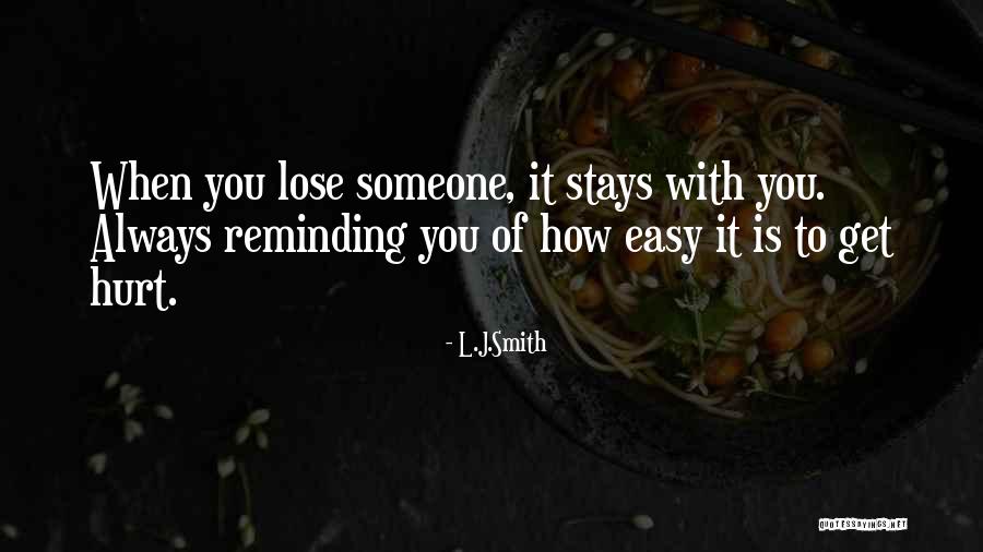 When You Lose Someone Quotes By L.J.Smith When You Lose Someone Quotes By L.J.Smith