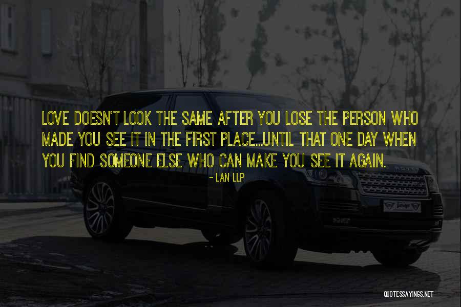 When You Lose Someone Quotes By Lan LLP When You Lose Someone Quotes By Lan LLP