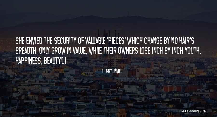 When You Lose Something Valuable Quotes By Henry James