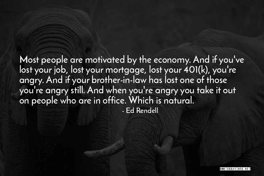 When You Lost It Quotes By Ed Rendell When You Lost It Quotes By Ed Rendell