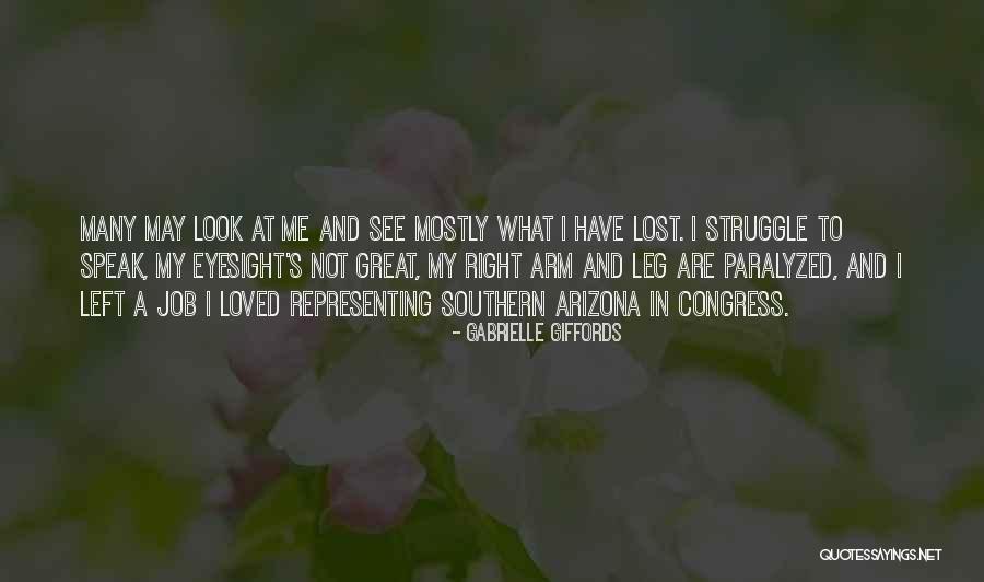 When You Lost Your Loved Ones Quotes By Gabrielle Giffords When You Lost Your Loved Ones Quotes By Gabrielle Giffords