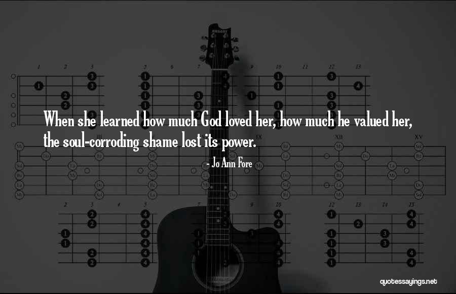 When You Lost Your Loved Ones Quotes By Jo Ann Fore When You Lost Your Loved Ones Quotes By Jo Ann Fore