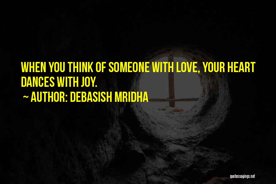 When You Love Quotes By Debasish Mridha