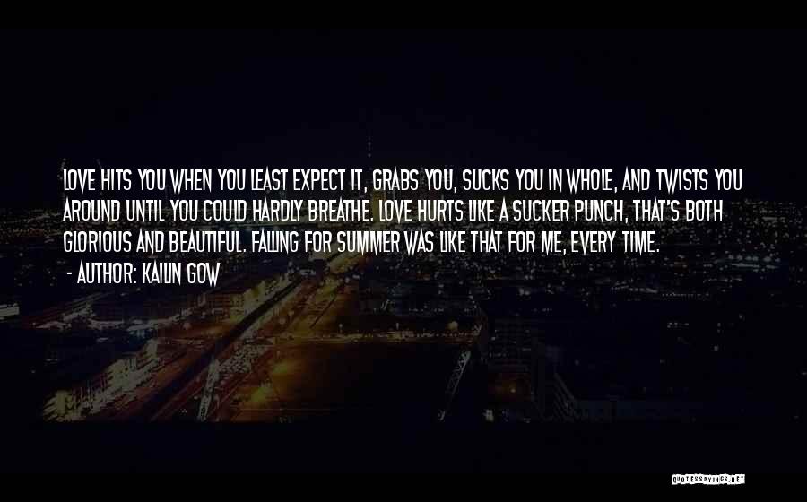 When You Love Quotes By Kailin Gow When You Love Quotes By Kailin Gow