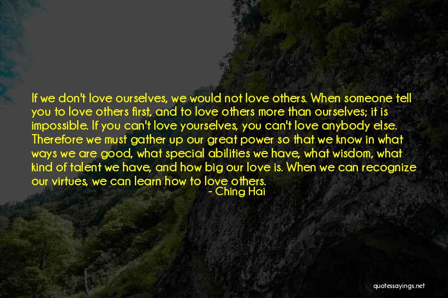 When You Love Someone You Can't Have Quotes By Ching Hai When You Love Someone You Can't Have Quotes By Ching Hai