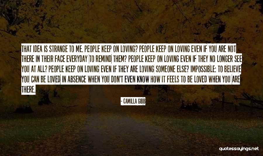 When You Love Someone You Don't Quotes By Camilla Gibb When You Love Someone You Don't Quotes By Camilla Gibb