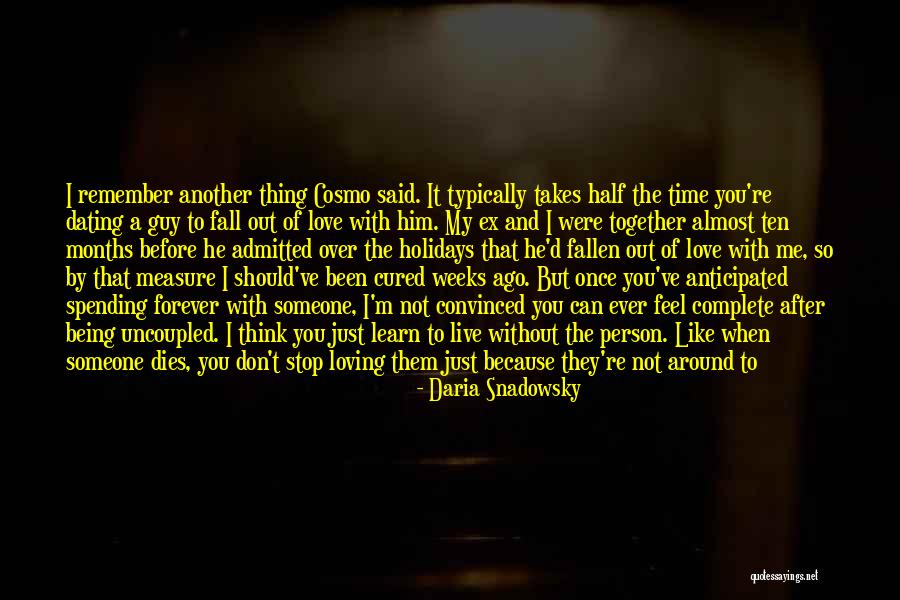 When You Love Someone You Don't Quotes By Daria Snadowsky When You Love Someone You Don't Quotes By Daria Snadowsky