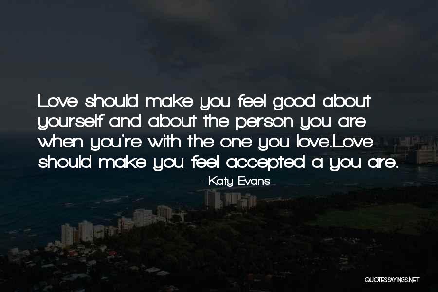 When You Love Yourself Quotes By Katy Evans When You Love Yourself Quotes By Katy Evans