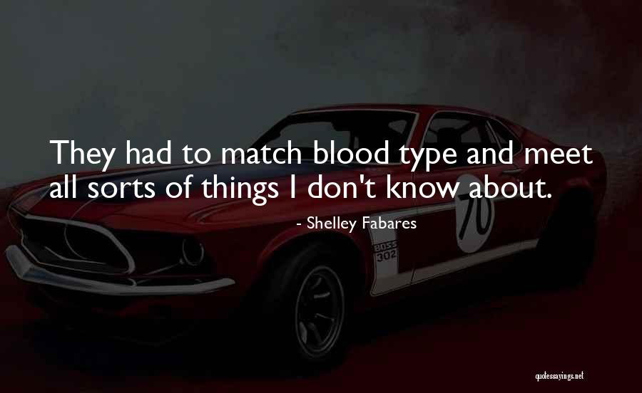 When You Meet Your Match Quotes By Shelley Fabares When You Meet Your Match Quotes By Shelley Fabares