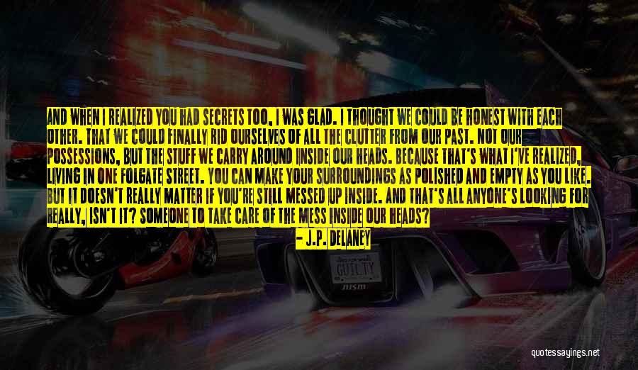 When You Mess Up Quotes By J.P. Delaney When You Mess Up Quotes By J.P. Delaney