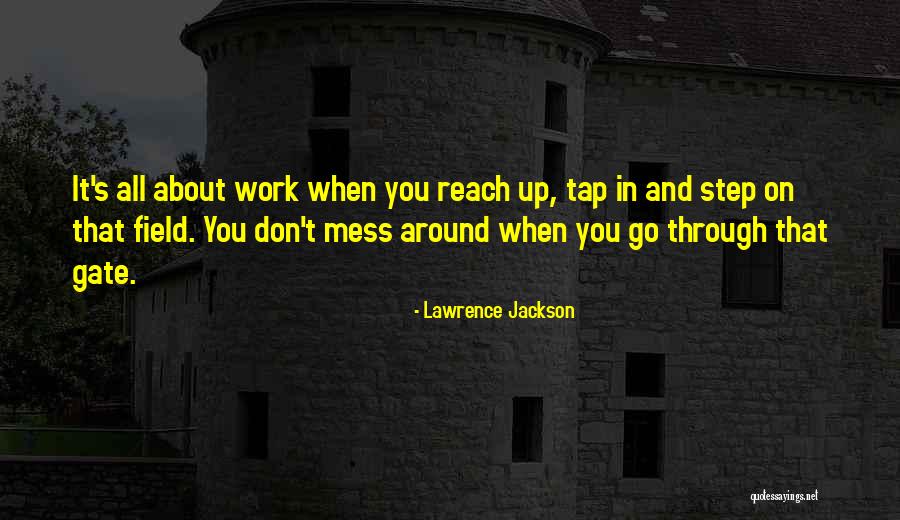 When You Mess Up Quotes By Lawrence Jackson When You Mess Up Quotes By Lawrence Jackson